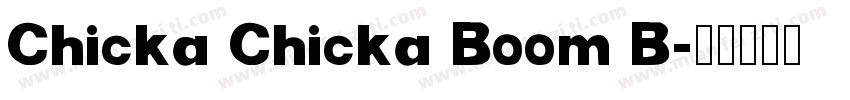 Chicka Chicka Boom B字体转换